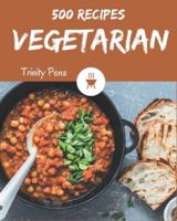 500 Vegetarian Recipes