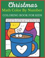 Christmas Math Color By Number Coloring Book For Kids