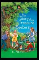 The Story of the Treasure Seekers-Original Edition(Annotated)