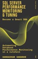 SQL Server Performance Monitoring and Tuning