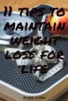 11 Tips to Maintain Weight Loss for Life
