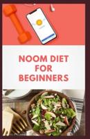 Noom Diet for Beginners