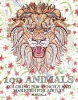 Mandala Coloring for Pencils and Markers for Adults - 100 Animals