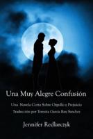 Una Muy Alegre Confusión: Una novela corta sobre Orgullo y Prejuicio