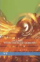 A Clash With the Blue-Demons