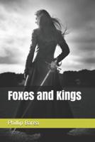 Foxes and Kings