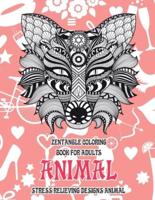 Zentangle Coloring Book for Adults - Animal - Stress Relieving Designs Animal