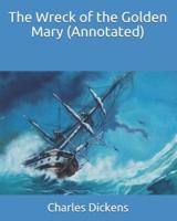 The Wreck of the Golden Mary (Annotated)