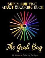 Super Fun Time Adult Coloring Book