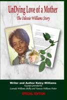 UnDying Love of a Mother: The Odessie Williams Story