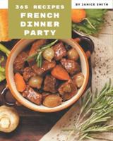 365 French Dinner Party Recipes