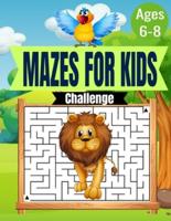 Mazes for Kids Ages 6-8 Challenge