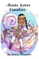 Ariana Loves Chocolate