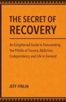 The Secret of Recovery