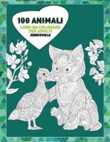 Libri Da Colorare Per Adulti - Zendoodle - 100 Animali