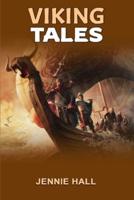 Viking Tales (Illustrated)