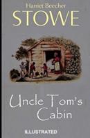 Uncle Tom's Cabin ILLUSTRATED