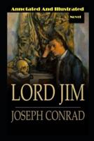 Lord Jim Annotated And Illustrated Book For Children