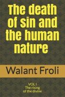 The Death of Sin and the Human Nature