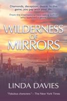 Wilderness of Mirrors: Diamonds, deception, desire. In this game, you pay with your life.