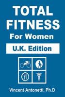 Total Fitness for Women - U.K. Edition