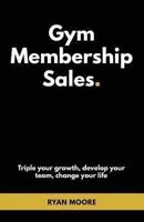 Gym Membership Sales
