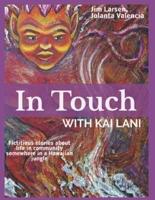 In Touch With Kai Lani