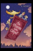The Phoenix and the Carpet-Original Edition(Annotated)