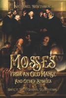 Mosses from an Old Manse and Other Stories