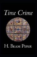 Time Crime-Original Edition(Annotated)