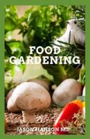 Food Gardening