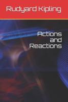 Actions and Reactions
