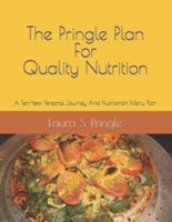 The Pringle Plan for Quality Nutrition