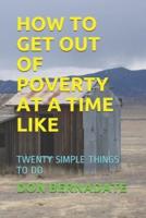 How to Get Out of Poverty at a Time Like