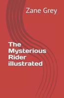 The Mysterious Rider Illustrated