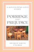 Porridge and Prejudice