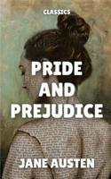 Pride and Prejudice (Classics)