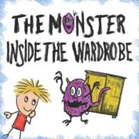 The Monster Inside The Wardrobe