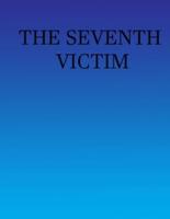 The Seventh Victim