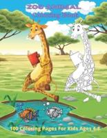Zoo Animal - Coloring Book - 100 Completely Unique Coloring Pages For Kids Ages 4-8
