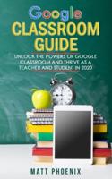 Google Classroom Guide