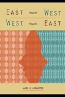 East Meets West/West Meets East