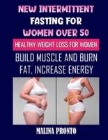New Intermittent Fasting For Women Over 50