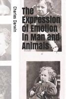 The Expression of Emotion in Man and Animals