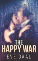 The Happy War