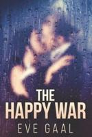 The Happy War