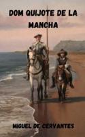 Dom Quijote De La Mancha