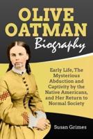 Olive Oatman Biography