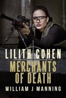 Lilith Cohen Merchants of Death Book One