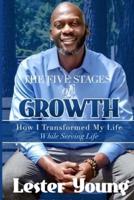 The Five Stages of Growth: How I transformed my life while serving life